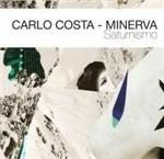 Saturnismo - CD Audio di Carlo Costa-Minerva