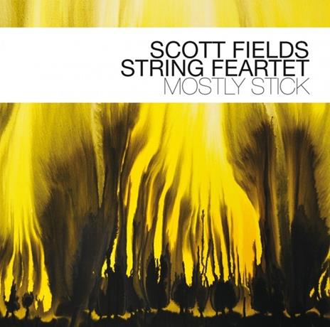 Mostly Stick - CD Audio di Scott Fields