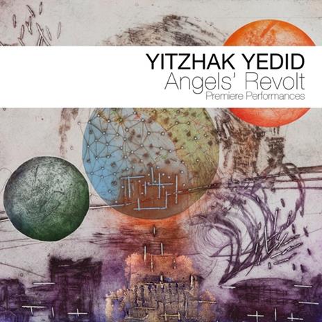 Angels' Revolt - CD Audio di Yitzhak Yedid