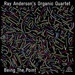 Organic Quartet - CD Audio di Ray Anderson
