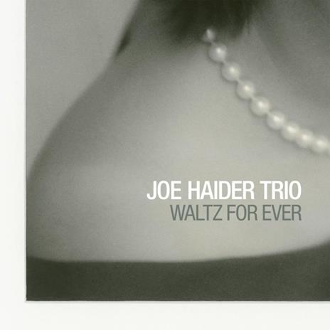Waltz for Ever - CD Audio di Joe Haider