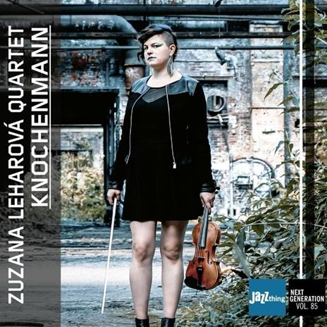 Knochenmann - Jazz Thing Next Generation Vol.85 - CD Audio di Zuzana Leharova