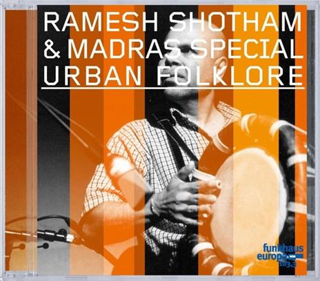 Urban Folklore - CD Audio di Ramesh Shotham