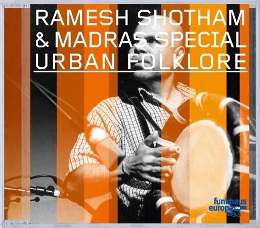 Urban Folklore - CD Audio di Ramesh Shotham - 2