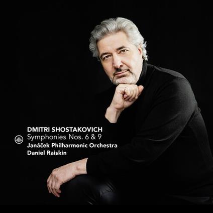 Symphonies Nos. 6 & 9 - CD Audio di Dmitri Shostakovich,Janacek Philharmonic Orchestra,Daniel Raiskin