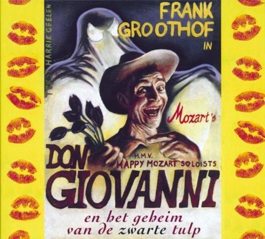 Don Giovanni En Het - CD Audio di Frank Groothof