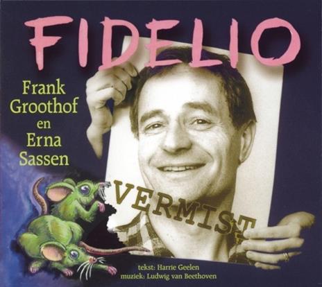 Fidelio - CD Audio di Frank Groothof