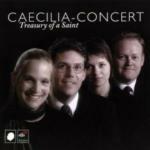 Treasury of a Saint - CD Audio di Caecilia-Concert