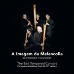 The Bad Tempered Consort - CD Audio di A Image da Melancolia