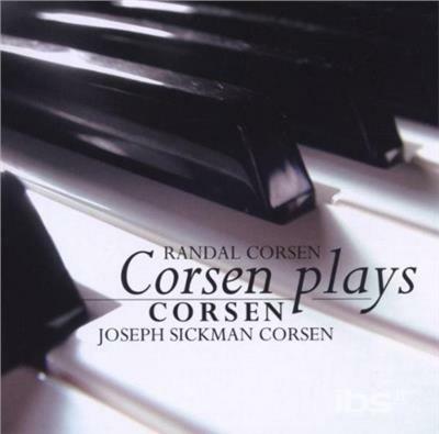 Corsen Plays Corsen - CD Audio di Randal Corsen