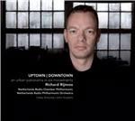 Uptown / Downtown - CD Audio di Richard Rijnvos