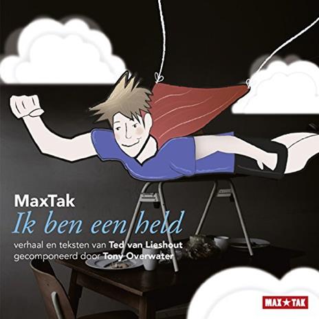 Ik Ben Een Held - CD Audio di Maxtak