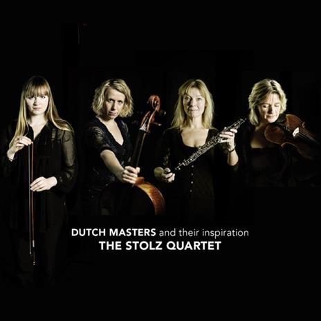 Dutch Masters - CD Audio di Stolz Quartet