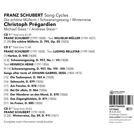 Schubert. Die Schone Mullerin-Schwanengesang-Winterreise - CD Audio di Christoph - Andreas Staier - Michael Gees Pregardien - 2