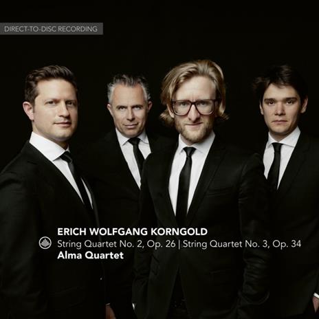 Korngold. String Quartet No. 2, Op. 26-String Quartet No. 3, Op. 34 - CD Audio di Alma Quartet