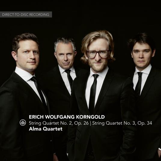 Korngold. String Quartet No. 2, Op. 26-String Quartet No. 3, Op. 34 - CD Audio di Alma Quartet