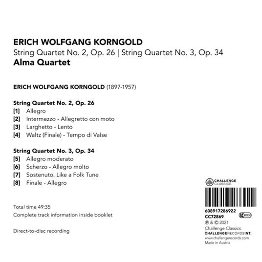 Korngold. String Quartet No. 2, Op. 26-String Quartet No. 3, Op. 34 - CD Audio di Alma Quartet - 2
