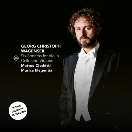 Six Sonatas For Violin, Cello And Violone - CD Audio di Georg Christoph Wagenseil