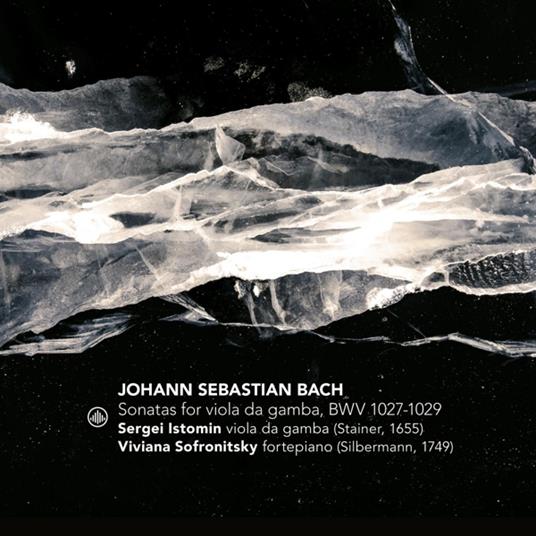Sonatas For Viola Da Gamba BWV1027-1029 - CD Audio di Johann Sebastian Bach,Sergei Istomin