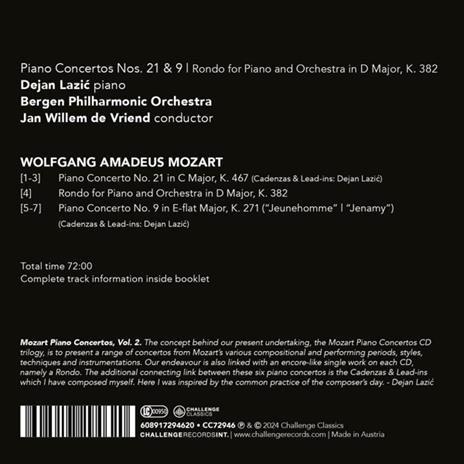 Piano Concertos Nos. 21 & 9 - Rondo For Piano And Orchestra - CD Audio di Wolfgang Amadeus Mozart,Bergen Philharmonic Orchestra,Dejan Lazic,Jan Willem de Vriend - 2