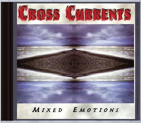 Mixed Emotions - CD Audio di Cross Currents