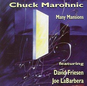 Many Mansions - CD Audio di Chuck Marohnic