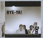 Dos - CD Audio di Bye-Ya!