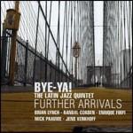 Further Arrivals - CD Audio di Bye-Ya!