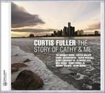 Story of Cathy & Me - CD Audio di Curtis Fuller