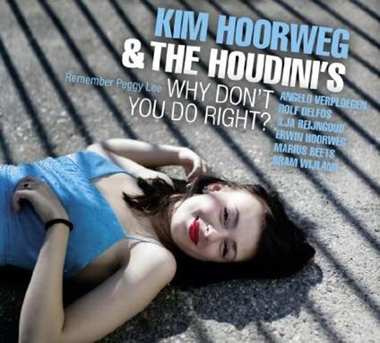Why Don't You Do Right - CD Audio di Kim Hoorweg