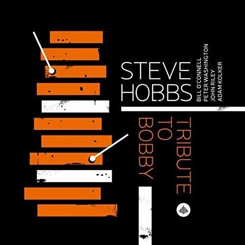 Tribute to Bobby - CD Audio di Steve Hobbs