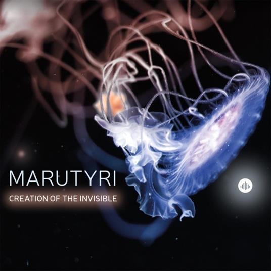 Creation of the Invisible - CD Audio di Marutyri