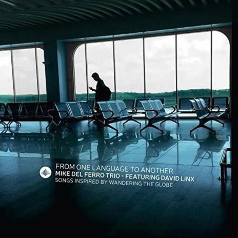 From One Language to Another - CD Audio di Mike Del Ferro