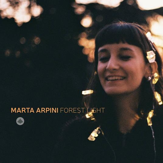 Forest Light - CD Audio di Marta Arpini