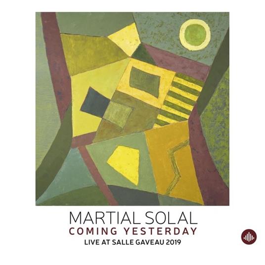 Coming Yesterday. Live at Salle Gaveau 2019 - CD Audio di Martial Solal