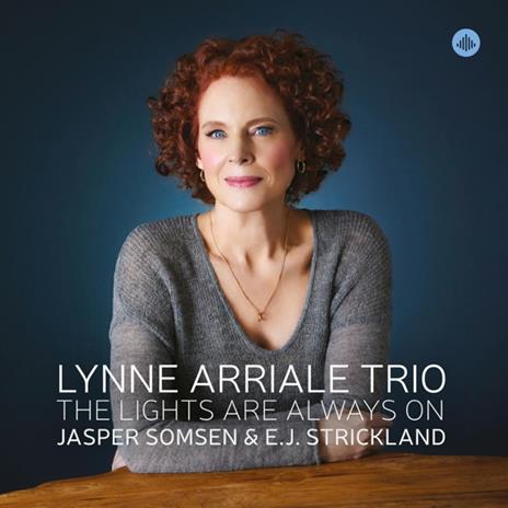 Lights Are Always On - CD Audio di Lynne Arriale