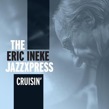 Cruisin - CD Audio di Eric Ineke