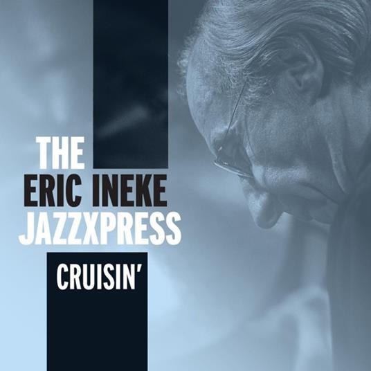 Cruisin - CD Audio di Eric Ineke