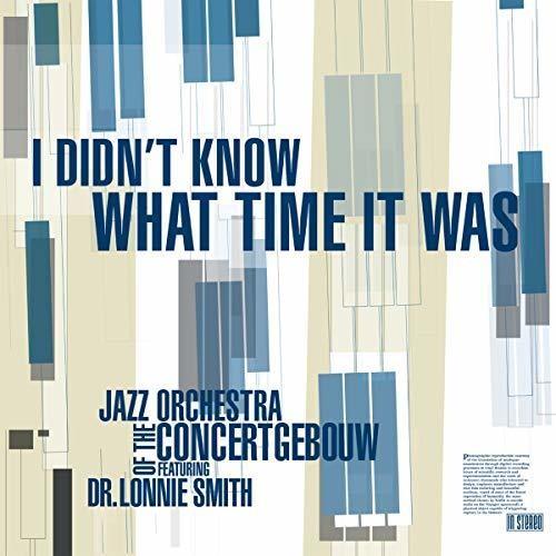 I Didn't Know What Time... - CD Audio di Jazz Orchestra of the Concertgebouw