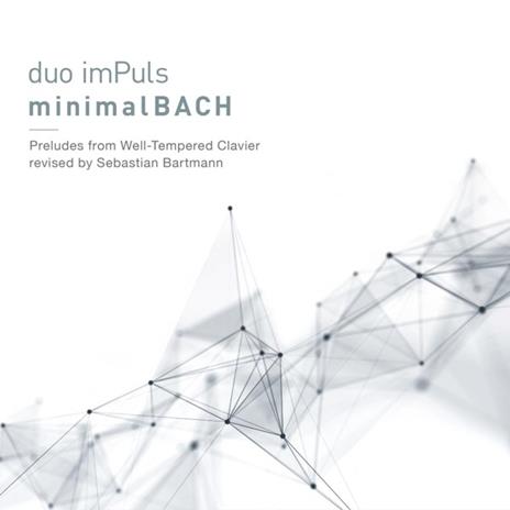 Minimal Bach - CD Audio di Duo Impuls