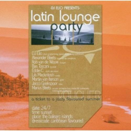 Dj Elio - Latin Lounge Party - CD Audio