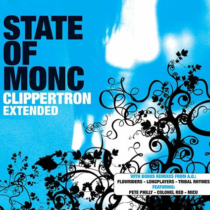 Clippertron Extended - CD Audio di State of Monc