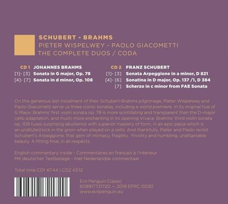 Complete Duos - Coda - CD Audio di Johannes Brahms,Franz Schubert,Pieter Wispelwey - 2