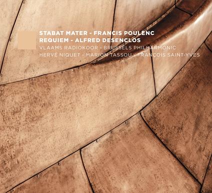 Stabat Mater / Requiem - CD Audio di Francis Poulenc,Alfred Desenclos,Hervé Niquet,Brussels Philharmonic,Vlaams Radiokoor