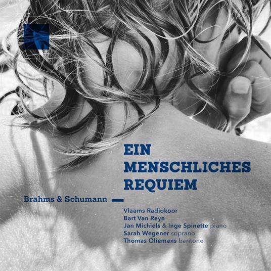 Ein Menschliches Requiem - CD Audio di Johannes Brahms,Vlaams Radiokoor