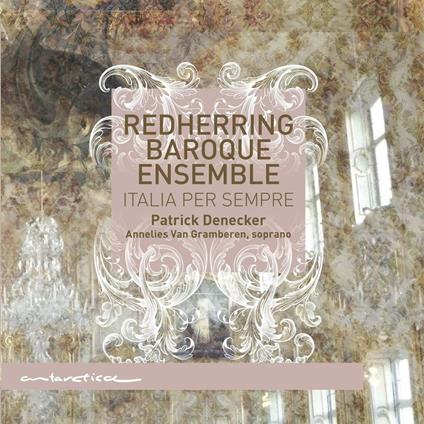 Italia per sempre - CD Audio di Tomaso Giovanni Albinoni,Alessandro Scarlatti,Redherring Baroque Ensemble