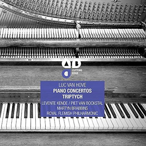 Piano Concertos-Triptych - CD Audio di Luc Van Hove