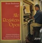 Alle Registers Open - CD Audio di Bram Beekman
