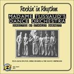 Rockin' in Rhythm - CD Audio di Madame Tussaud's Dance Orchestra