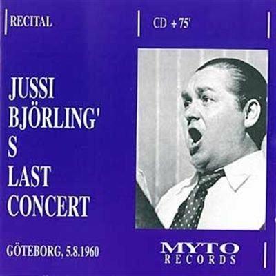 Jussi Bjorling's last concert - CD Audio di Pyotr Ilyich Tchaikovsky,Jussi Björling